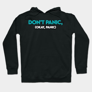 Don't panic Hoodie